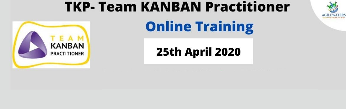 Book Online Tickets for Online Training- TKP (team KANBAN Practi, Pune. Team Kanban Practitioner (TKP) is a one-day course accredited by the Lean Kanban University (LKU). The class edifies the fundamentals of the Kanban Method and accommodates as the ingression level and starting point to an alternative path to agility. 