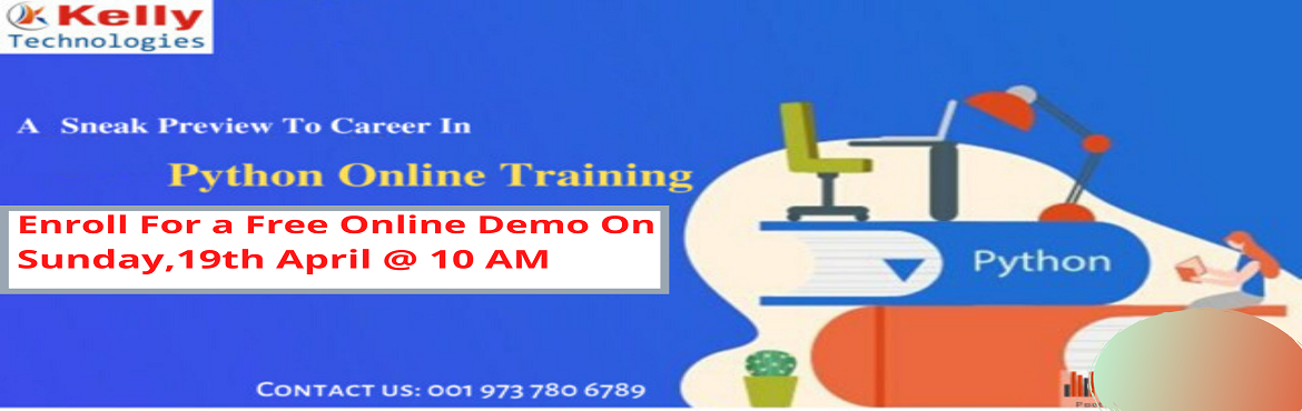 Book Online Tickets for Signup For Free Webinar On Python on 19t, Hyderabad. Signup For Free Webinar On Python on 19th April, 10 AM. Career In Python Programming Exclusively By Experts, Kelly Technologies 
About The Demo-
Are you curious to step into the world of programming in Python? Want to master the coding skills that wi