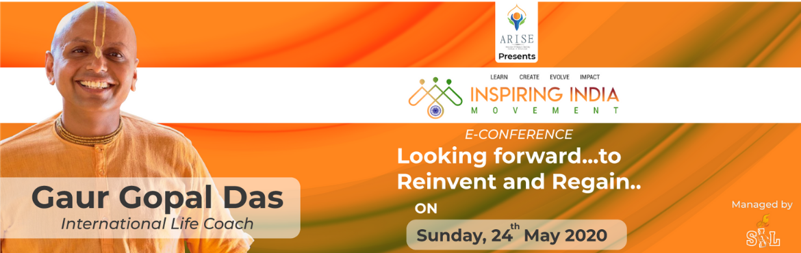Book Online Tickets for E-Conference with Gaur Gopal Das, Pune.  
E-Conference with Gaur Gopal Das on looking forward to Reinvent and Regain. Based on the timeless wisdom coming down from ages, his talks make the audience think deeper and find simple solutions to difficult problems. He is known as the urban,
