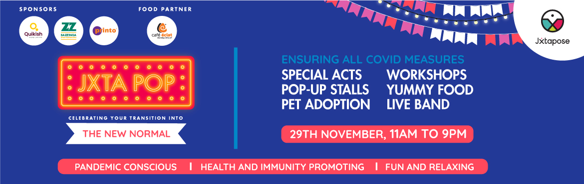 Book Online Tickets for JxtaPop 20- The New Normal, Hyderabad. JxtaPop is back with a Bang!
 
JxtaPop’ 20 is a one day Pop Up Market that is curated by Jxtapose and the theme for our next one is “ The New Normal” where we will be venturing out of our 7-month hiatus with an organised, covid