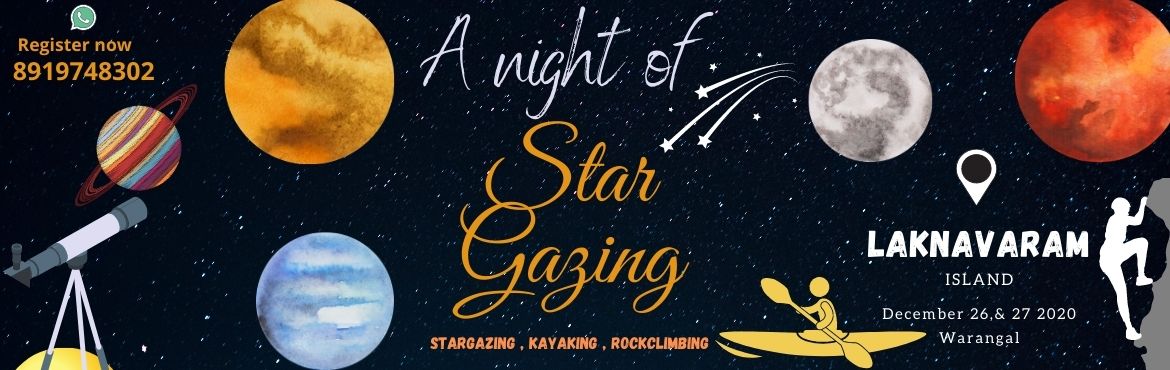 Book Online Tickets for Stargazing , Kayaking , Rock climbing an, Warangal. #Campfire,&nbsp;#island&nbsp;stay,&nbsp;#camping,&nbsp;#stargazing, planet observation,#telescopes#Kayaking&nbsp;( boating),&nbsp;#rock&nbsp;climbing and rappelling, ancient#rockartpainting,
2 Breakfast. 2 lunch 1 dinner in island2 days event with na