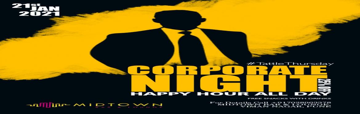 Book Online Tickets for Tattle thursday Corporate Night, Pune. Corporate Night
25% Off
Happy Hours All Day