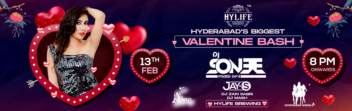 Book Online Tickets for Valentines Bash at HyLife, Hyderabad. You and your valentine are lovingly invited to a Valentine’s Day Event which is happening in HYLIFE and Get ready to celebrate your memorable day with us.
Artist :
DJ SONEE: 
Deejay Sonee is a professional DJ based out of Pune, Mahaashtra.