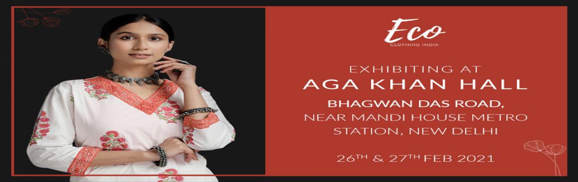Book Online Tickets for Eco Clothing India - Delhi Exhibition - , New Delhi. Eco Clothing India is coming to meet you all.
Location: Aga Khan Hall, Near Mandi House Metro Station, New Delhi
Date: 26-27 Feb | 10 AM - 7 PM
Eco Clothing India is a sustainable fashion brand. Our garments are handcrafted using 100% organic fabrics