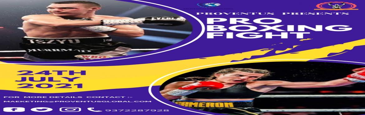 Book Online Tickets for Pro Boxing Fight Night 2021, Mumbai. &nbsp;
About Pro Boxing Fight Night 2021
Proventus Consulting has done many past events and years of preparation into building and maintaining a brand rather than just another fight card. Our formula consists of attention to detail and providing the 