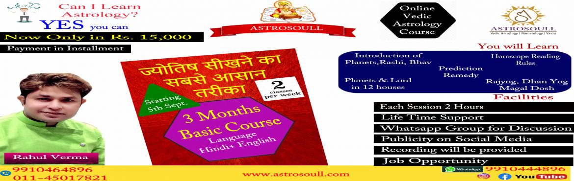 Book Online Tickets for Learn Astrology With Astrosoull , delhi. &nbsp;