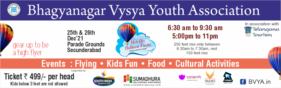 Book Online Tickets for Hot Air Balloon Fiesta 2021, Hyderabad.  Fly high making ur fantasies a Reality