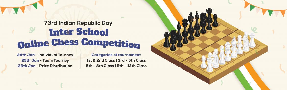 73rd Republic Day Inter School Online Chess Tournament 2022, Book Online Tickets for 73rd Republic Day Inter School Online C, . DELHI PUBLIC SCHOOL NACHARAM
24th & 25th Jan 2022, at 09 AM ISTENTRY FEE: Rs 200/- Per EachPrizes: Top 3 Places in Each Category
Individual Tournaments
Team Tournaments
* Cadet (I-II) Tournament
* Cadet (I-II) Tournament
* Sub