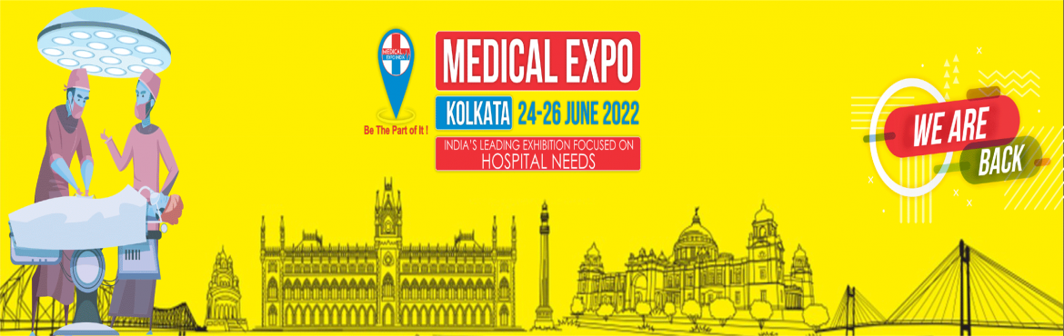 Book Online Tickets for Medical Expo Kolkata 2022, Kolkata. &nbsp;Medical Expo Kolkata 2022

Medical Expo is India&rsquo;s leading B2B medical equipment diagnostic equipment & lab device trade show followed by Medicon Healthcare Conference.
Medical Expo is jointly organized by MedMedia & Swastik Proje