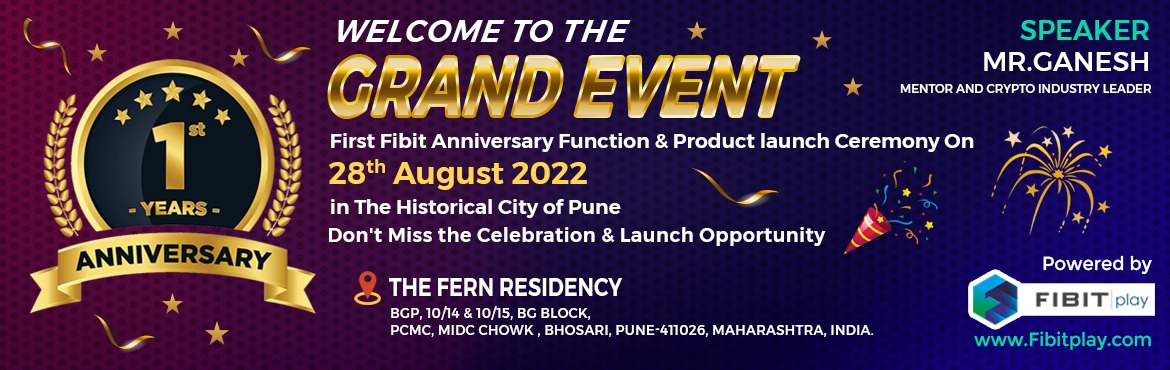 Book Online Tickets for Learn how to generate passive income for, Pune. &nbsp;
Welcome To The Grand Event.
First Fibit anniversary function & product launch ceremony on 28th August 2022 in the historical city of Pune.&nbsp;

Connect with 700+ like-minded Crypto Community
Exciting product launch
Expert guest Speakers

