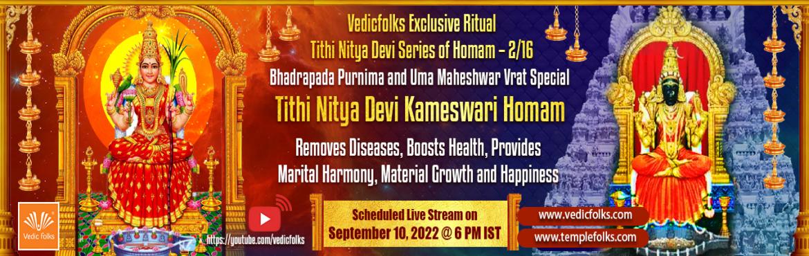 Tithi Nitya Series 2nd Tithi Nitya Kameswari Homam