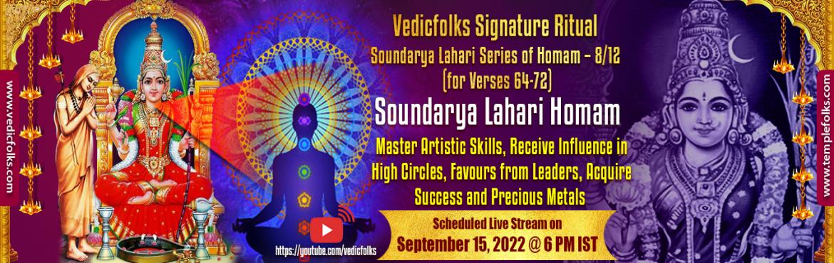 Book Online Tickets for Soundarya Lahari Homam 8, . Want to participate in our service ? Please use the given Link to Book your sankalpa and Get Blessing of Goddess Sakthi.https://www.vedicfolks.com/life-time-management/karma-remedies/shared-homam/soundarya-lahari-homam-8.htmlSoundarya Lahari Homam (V
