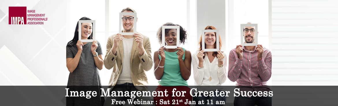 Book Online Tickets for Image Management for Greater Success by , . TWO HOUR FREE WORKSHOP ON IMAGE MANAGEMENT FOR GREATER SUCCESS
Conducted by
Jyotsna Jaswal
IMPA Student Member 

Image Management is all about managing your appearance, behaviour and communication which contribute to 85% of success in all walks 