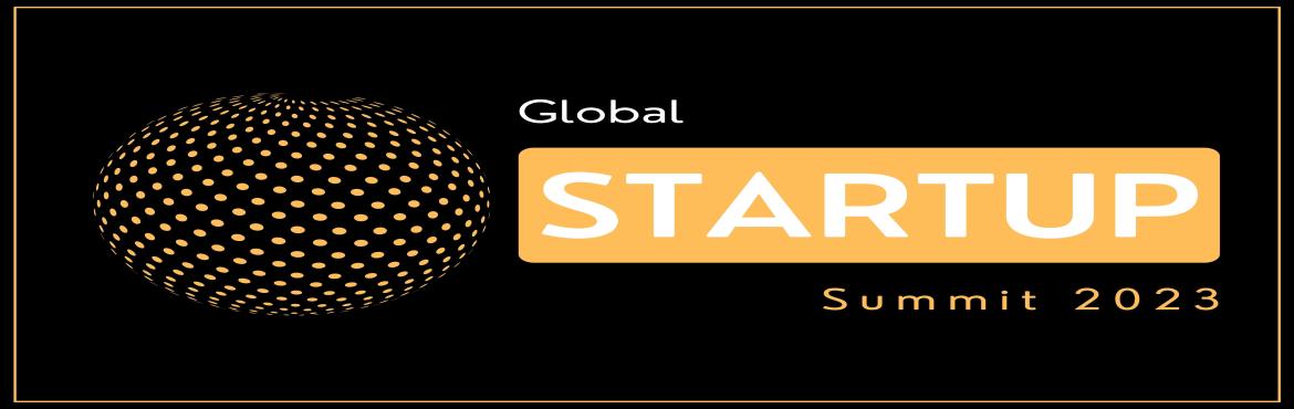 Book Online Tickets for Global Startup Summit 2023 | Bengaluru, Bengaluru. GLOBAL STARTUP SUMMIT 2023 | Bengaluru
 
 
The goal of the Global Startup Summit 2023 | Bengaluru is to bring the startup community together.
 
It serves as a platform to support the Indian startup ecosystem and a project to 