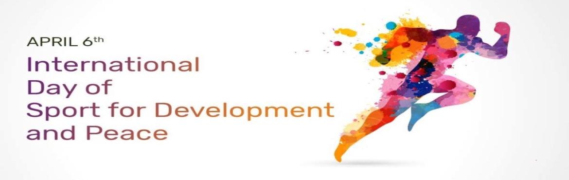 Book Online Tickets for International Day of Sports - Run for De, . The International Day of Sports Run for Development and Peace is an annual event that celebrates the power of sports to promote peace, solidarity, and development around the world. For the convenience of runners, this year\'s event will be held virtu