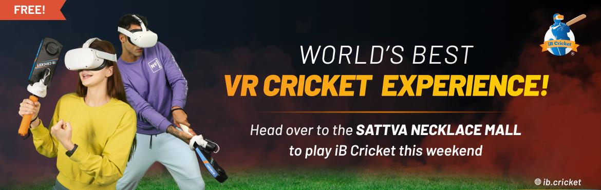 Book Online Tickets for Worlds Most Immersive VR Cricket Experie, Hyderabad. What&rsquo;s the buzz about?


Enjoy the&nbsp;World\'s Best&nbsp;Virtual Reality cricket&nbsp;experience with iB Cricket. You&rsquo;ll feel like you\'re really on the pitch, batting in world-class stadiums with thousands of fans cheering you on! Play