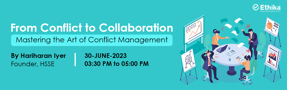 Book Online Tickets for From Conflict to Collaboration - Masteri, . &nbsp;In today\'s dynamic corporate world, conflicts are inevitable. But what if we told you that conflicts can be transformed into opportunities for growth, innovation, and stronger relationships? This webinar is designed to equip professional indiv