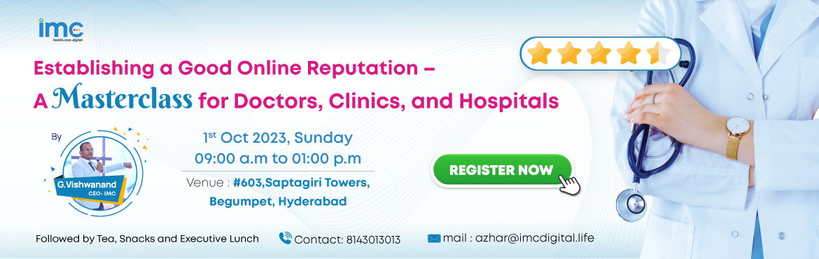 Book Online Tickets for Establishing a Good Online Reputation - , Hyderabad. Establishing a Good Online Reputation &ndash; A Masterclass for Doctors, Clinics, and Hospitals
The masterclass is a&nbsp; comprehensive guide for doctors, clinics, and hospitals to establish and maintain a positive online reputation, foster patient 