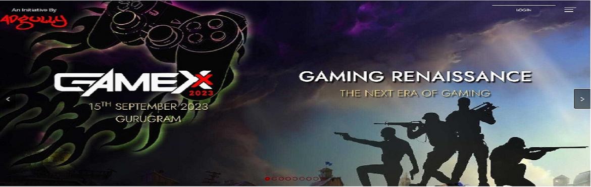Book Online Tickets for GAMEXx 2023 - GAMING RENAISSANCE THE NEX, Gurugram.  
We have witnessed the wonderful evolution of gaming, from its humble beginnings to the thriving global phenomenon it is today. The gaming industry has become a lucrative multi-billion dollar industry, with its impact and overriding influence p