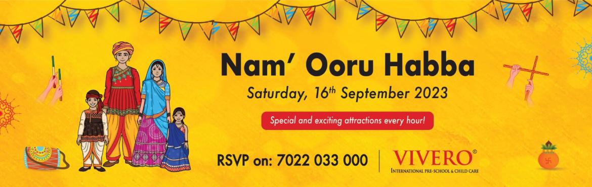 Book Online Tickets for Namm Ooru Habba, Bangalore. &nbsp;It is with great joy that we extend our warm invitation to you for the &lsquo;Namm Ooru Habba&rsquo; to celebrate the community of the Global Tech Park on Saturday, 16th September 2023. The event will play a pivotal role in shaping the children