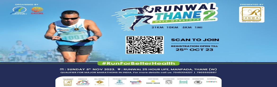 Book Online Tickets for Runwal Thane Half Marathon - 2nd Edition, Thane. &nbsp;*We\'re Back! Runwal Thane Half Marathon - 2nd Edition, 2023*
*Run for Enhancing Mental Health*
&nbsp;
Get ready for the grand return of the Runwal Thane Half Marathon - 2nd Edition! We\'re back to make this year\'s event even more exciting and