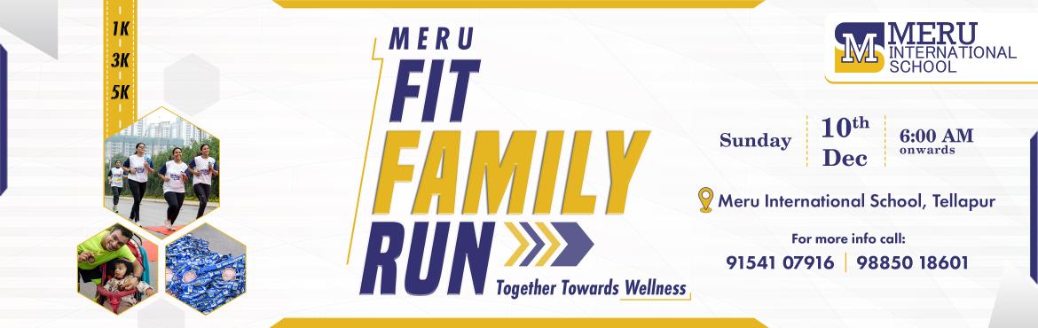 Book Online Tickets for Meru Fit Family Run, Hyderabad. About the Event
Meru International School is taking a step towards promoting a Healthy Lifestyle.
This run will create awareness among children and adults about the following:-

Physical Fitness
Healthy Lifestyle Choices:&nbsp;
Childhood Obesity Prev