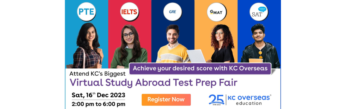 Book Online Tickets for Attend KCs Biggest Virtual Study Abroad , . Worried about how to prepare for the test that takes you ahead in your journey of studying abroad? Attend KC&rsquo;s Virtual Fair for Studies Abroad Test Prep. Check out the IELTS TOEFL ACT SAT GRE & GMAT coaching details. Get Attractive discount