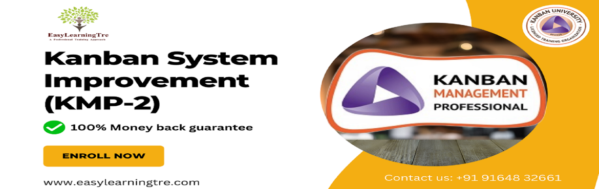 Book Online Tickets for KMP2: Kanban System Improvement (KSI) Tr, .  
 We are coming up with KMP-2 Certification Training (LVC) Online on 29-30 June 2024(09AM-05PM-IST) Weekend.
*****************************************************

Contact:Email us: info@easylearningtre.comCall/WhatsApp: +91-916483266