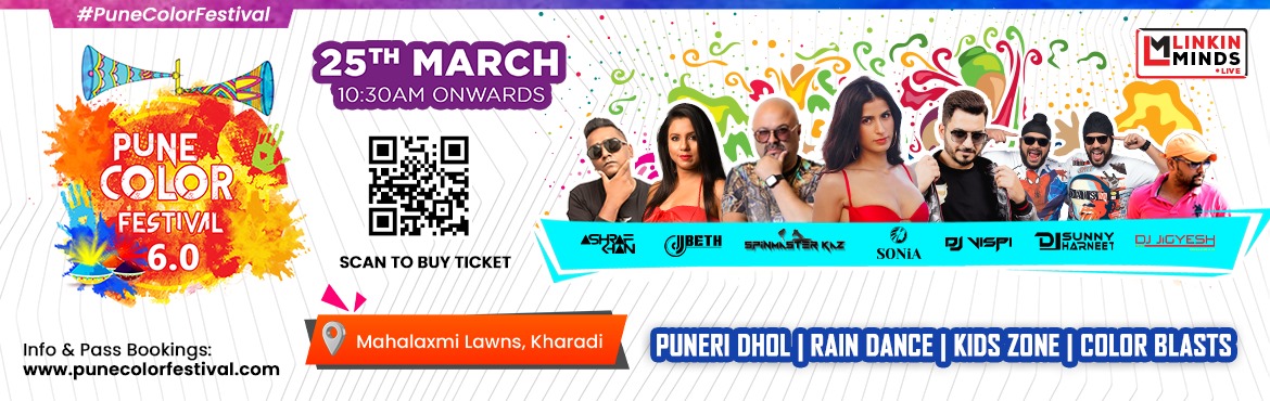 Book Online Tickets for Pune Color Festival 6.0 - Mahalaxmi Lawn, Pune.  About Pune Color Festival 6.0
After successful event of last year and with lots of memories, we are back with Season VI Pune Color Festival 6.0 we are back. Pune`s Biggest Holi Festival.
It’s that time of the year when you’ll see th
