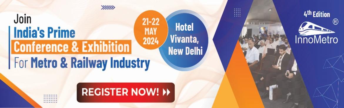 Book Online Tickets for InnoMetro - 4th Edition, New Delhi. InnoMetro is a global event to showcase Innovation & Technology for the Metro, Railway, RRTS, High-Speed Rail & Allied Industries.
It aims to bring experts from the industry in a line to witness the latest advancements in a two-day insightful