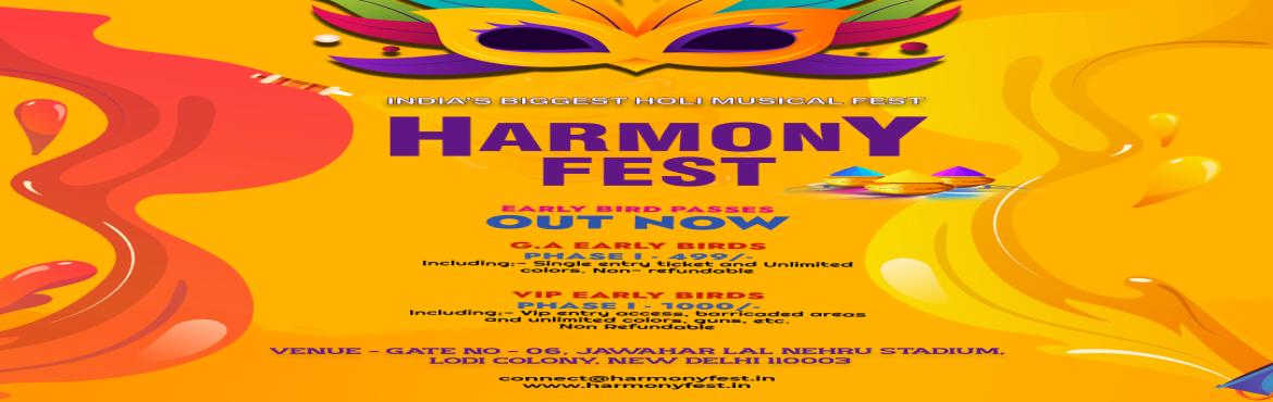 Book Online Tickets for HarmonyFest, New Delhi. \