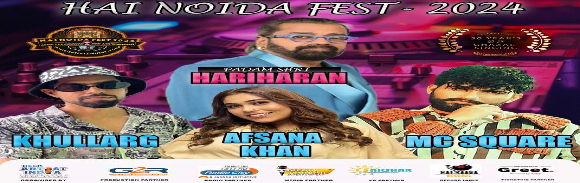Book Online Tickets for HAI NOIDA FEST 2024, NOIDA. HAI Noida Fest 2024
Name of the Event – HAI Noida Fest 2024 Venue – The Greater Noida Place Mall, Sector 38 Noida, Uttar Pradesh , 201301, India
Date & Time : 8 - 10th March, 2024, 12PM to 10PM
 Event Schedule :
March 08 : Groove to t