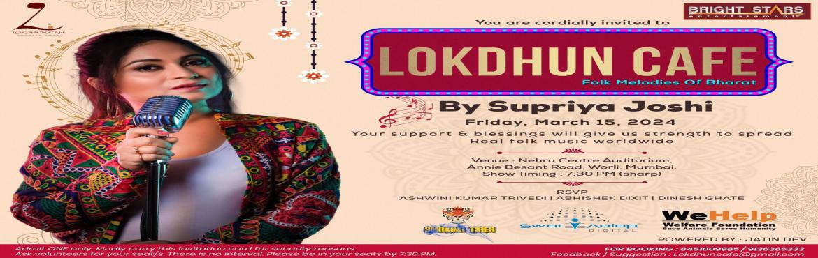 Book Online Tickets for LokdhunCafe - A Cultural Resurgence, Mumbai. We&rsquo;re excited to bring to your attention an upcoming cultural phenomenon that promises to be a beacon of enchantment and musical splendor &ndash; LokdhunCafe.
In an age where diverse cultural expressions often take a backseat, LokdhunCafe aims 