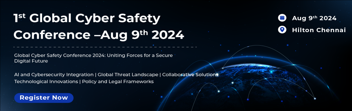 Book Online Tickets for Global Cyber Safety Conference 2024, Chennai. The Global Cyber Safety Conference 2024, organized by the World Cyber Safety Organization, gathers top cybersecurity experts and professionals to address global and national cyber threats. Discussions will cover crucial areas like global security, e-