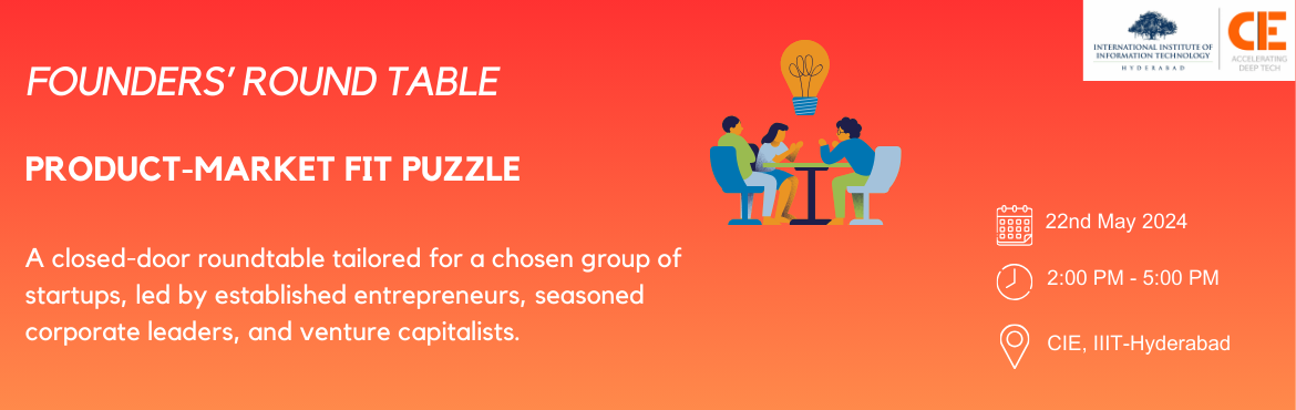 Book Online Tickets for Founders Round Table on Product- Market , Hyderabad. &nbsp;Ready to crack the code to startup success? Join us at the Founders Round Table as we dive deep into the intricacies of achieving Product-Market Fit! ???? Connect with fellow entrepreneurs and uncover the secrets to early-stage triumphs. From d