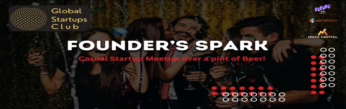 Book Online Tickets for Founders Spark Casual Startup Meetup ove, Bengaluru. &nbsp;
Founder&rsquo;s Spark Casual Startup Meetup over a pint of Beer!&nbsp;
&nbsp;
Indulge in two hours of relaxed mingling and business networking exclusively for startup founders. Founder&rsquo;s Spark Casual Startup Meetup over a pint of Beer!&n