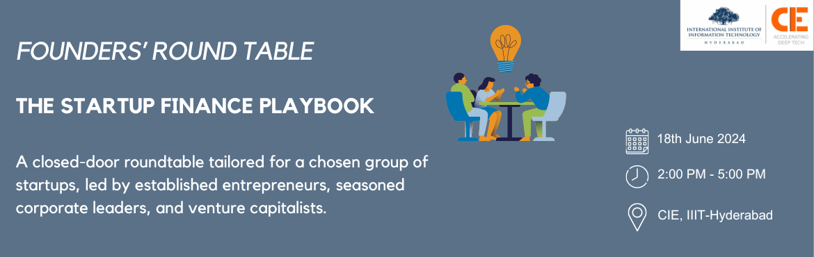 Book Online Tickets for Founders Round Table on Startup Finance , Hyderabad. Gear up for an exciting event – The Founders\' Round Table on The Startup Finance Playbook is back on popular request! Mark your calendars for June 18th, 2024.
What to expect:
Deep dive into the financial strategies that propel successful start