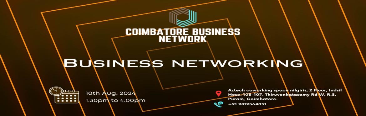 Book Online Tickets for Coimbatore | Business Networking, Coimbatore. &nbsp;
Coimbatore BUSINESS NETWORK | BUSINESS NETWORKING
&nbsp;
Coimbatore Business Network the ultimate meetup for professionals seeking to connect exchange sales opportunities expand their business networks and engage in insightful discussions on i