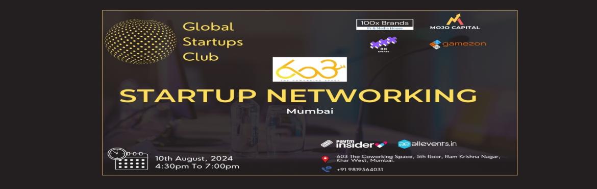 Book Online Tickets for GLOBAL STARTUPS CLUB l STARTUP NETWORKIN, Mumbai.  
GLOBAL STARTUPS CLUB l STARTUP NETWORKING
 
Innovate. Network. Execute.
 
Introducing Global Startups Club - a networking hub & community that will meet once a month over tea & coffee and aslo in Collaboration . Our mission i