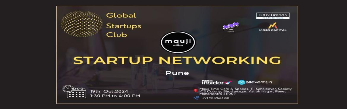 Book Online Tickets for Global Startups Club Startup Networking , Pune. &nbsp;
GLOBAL STARTUPS CLUB l STARTUP NETWORKING
&nbsp;
Innovate. Network. Execute.
&nbsp;
WHAT YOU GAIN FROM THE MEET?
&nbsp;
* Networking accesses
* Business Speed Dating
* 30 sec Elevator Pitch for Startups
&nbsp;
Introducing Global Startups Club 