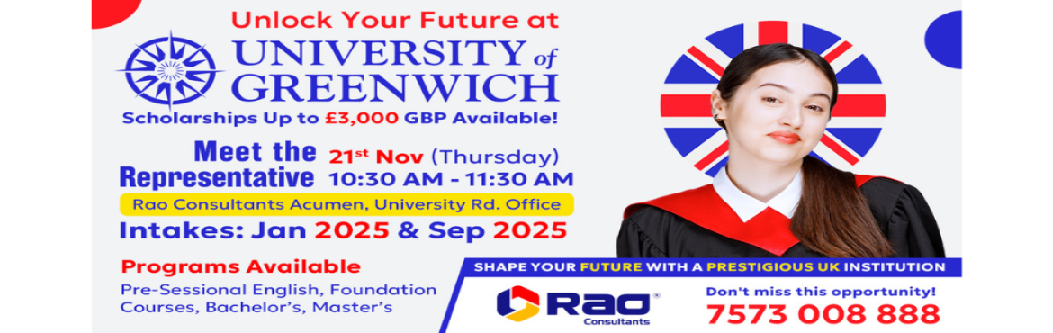 Book Online Tickets for University of Greenwich Spot Assessment , Ahmedabad. ???? Dreaming of Studying in the UK? This is Your Chance! ????????
Unlock up to £3,000 in Scholarships and start your journey at the prestigious University of Greenwich! ????
???? Date: Thursday, 21st Nov⏰ Time: 10:30