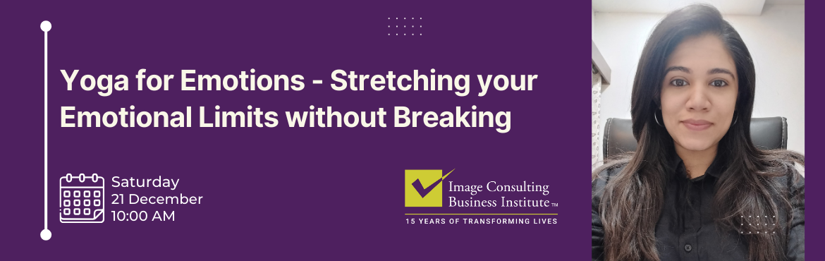 Book Online Tickets for Yoga for Emotions - Stretching your Emot, . Stretching Your Emotional Limits without Breaking: Yoga for Emotions
What if your emotions could become your greatest strength instead of a challenge? This webinar offers a unique approach to harnessing emotional power, teaching you how to stretch be