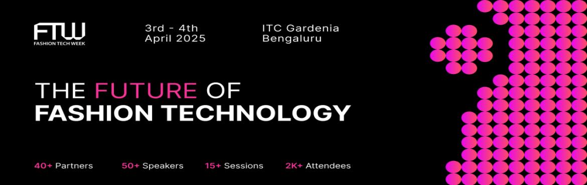 Book Online Tickets for Fashion Tech Week Bengaluru 2025, Bengaluru. With an immensely positive response to the 2nd edition Fashion Tech Week 2025 is set to be held at ITC Gardenia Bengaluru on 3rd-4th April 2025 on a much larger scale both in terms of the Expo and the Conference along with the huge opportunities