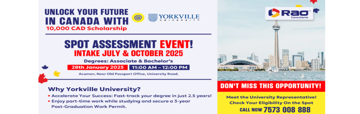 Book Online Tickets for Yorkville University Spot Assessment - R, Ahmedabad. &nbsp;Discover Your Path to Success in Canada with Yorkville University!
&nbsp;Join our Spot Assessment Event and unlock the opportunity of a lifetime!
&nbsp;Date: 28th January 2025&nbsp;Time: 11:00 AM &ndash; 12:00 PM&nbsp;Venue: Acumen, Nr. Old Pas
