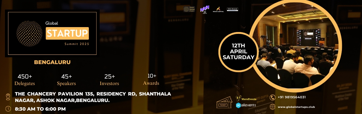 Book Online Tickets for Global Startup Summit 2025 Bengaluru , Bengaluru.  
Global Startup Summit - Bengaluru 2025
 
Global Startup Summit - Bengaluru is an initiative to connect the startup community for collective networking and progress. It is a platform to encourage the Indian startup ecosystem and an initiative to b