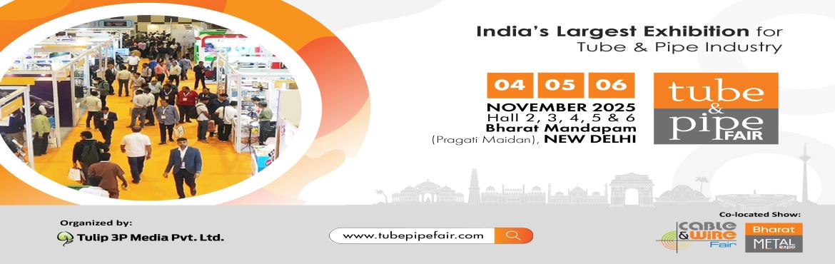 Book Online Tickets for Tube Pipe Fair 2025, New Delhi. Tube & Pipe Fair (TPF), a one-stop showcase platform for the tube & pipe industry, has established itself as a premier event, supporting the global tubes and pipes industry in capitalizing on a period of unprecedented growth, development