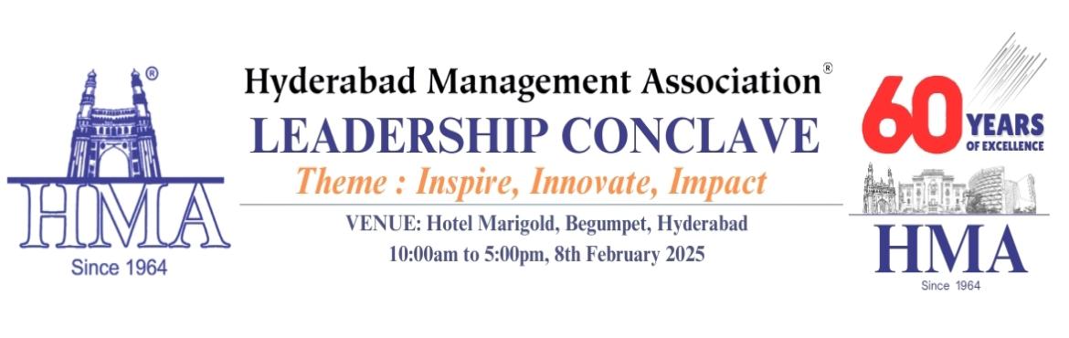 Book Online Tickets for Hyderabad Management Association - Leade, Hyderabad. Dear Leaders,Hyderabad Management Association has been corner stone of Management Development, Knowledge sharing and Leadership . HMA’s 60-year journey exemplifies a dedicated mission to enhance the field of Management and cultivate leadership.