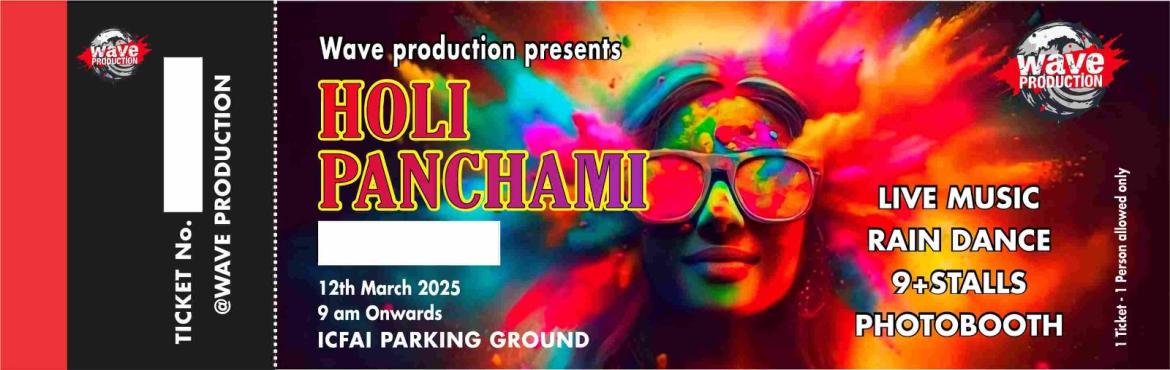 Book Online Tickets for HOLI PAMCHAMI, Hyderabad. &nbsp;HOLI PANCHAMI&nbsp;
where joy meets colours