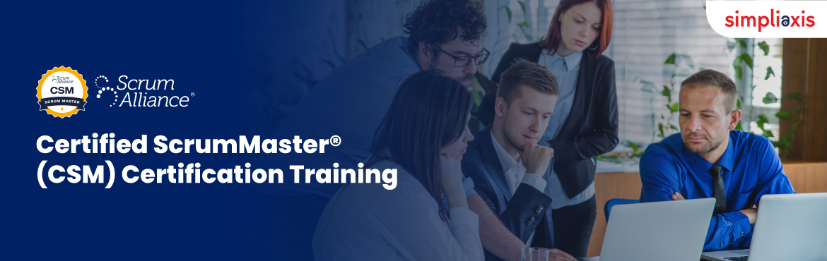 Book Online Tickets for Certified Scrum Master (CSM) Online Trai, . &nbsp;

Event InformationSimpliaxis is Conducting Certified Scrum Master (CSM) Certification from Scrum Alliance. 2-day LIVE ONLINE; INSTRUCTOR- Led workshopRegistration Link:https://www.simpliaxis.com/us/csm-certification-training?id=7613532For any 
