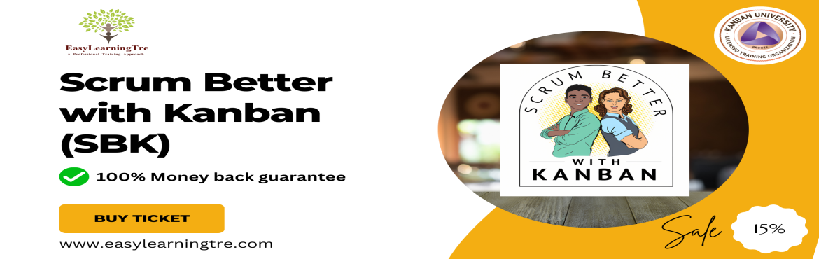 Book Online Tickets for SBK: Scrum Better with Kanban Training C, .  We are coming up with Scrum Better with Kanban (SBK) Training Certification on 01 June 2025 (10:00AM-05:00PM-IST) Weekend.
_______________________________________________________
Scrum Better with Kanban (SBK) certification Training offers a global